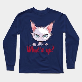 What's Up Cat Long Sleeve T-Shirt